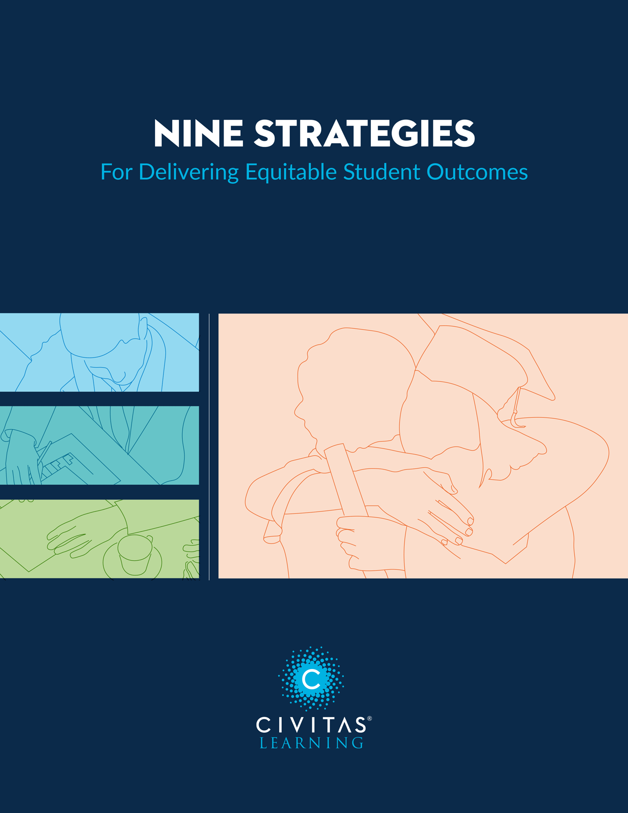 Cover for Civitas Learning Nine Strategies for Delivering Equitable Student Outcome Guide